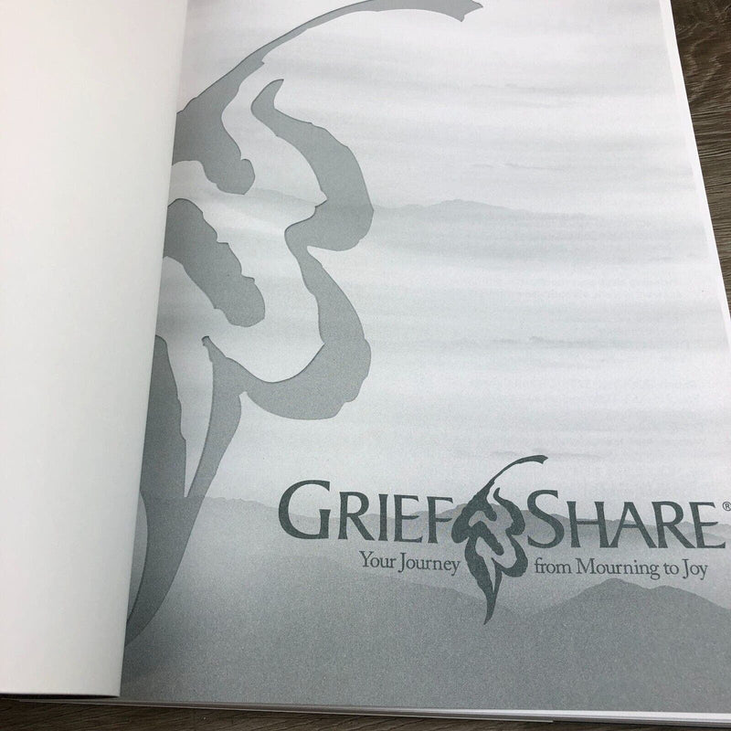 GRIEF SHARE: Your Journey From Mourning to Joy Participant Workbook, 3rd ED