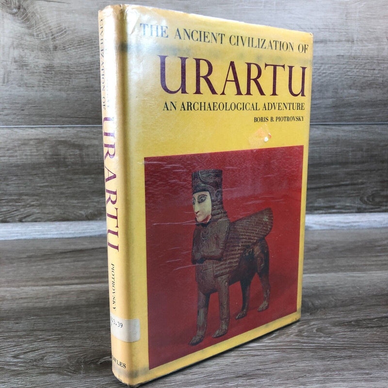 THE ANCIENT CIVILIZATION OF URARTU by Piotrovsky, Boris B. 1st Edition Book