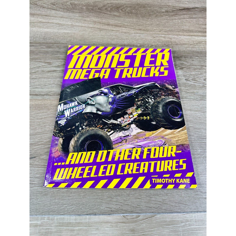 Monster Mega Trucks And Other Four-Wheeled Creatures Paperback Book