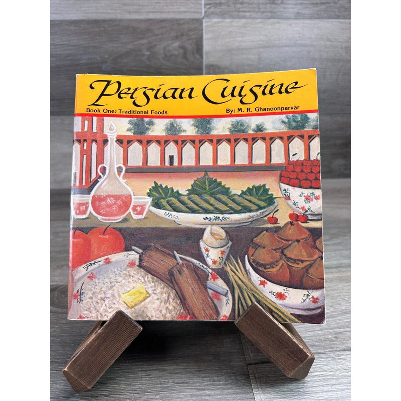 Persian Cuisine Traditional Foods Book One By M. R. Ghanoonparvar