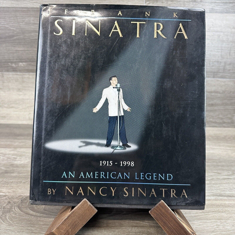 Frank Sinatra: An American Legend by Sinatra, Nancy Hardcover Book