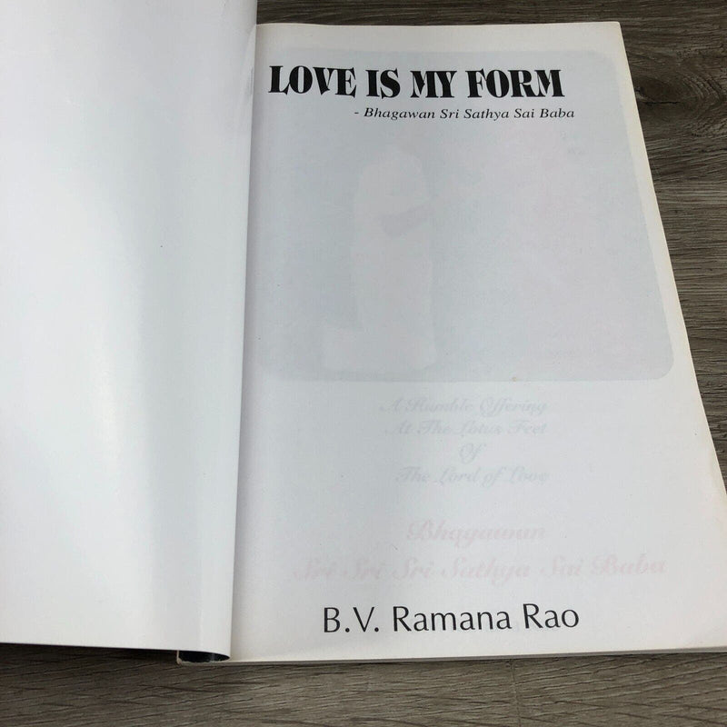 Love is my Form Bhagawan Sri Sathiya Sai Baba BV Ramana Rao Paperback Book