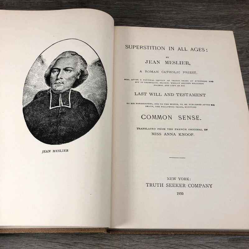 1950 Superstition In All Ages: A Roman Catholic Priest Jean Meslier Hardcover