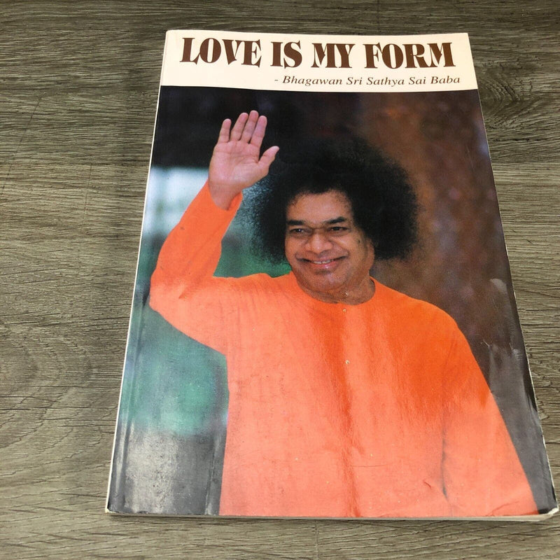 Love is my Form Bhagawan Sri Sathiya Sai Baba BV Ramana Rao Paperback Book