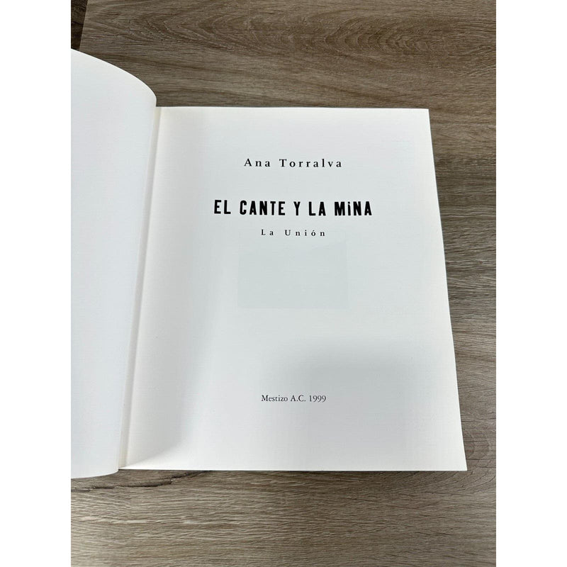 El Cante Y La Mina La Union by Ana Torralva Softcover Book