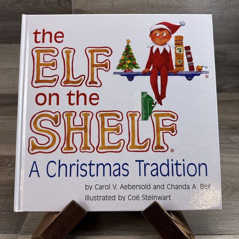 The Elf on the Shelf: A Christmas Tradition Carol Aebersold BOOK ONLY