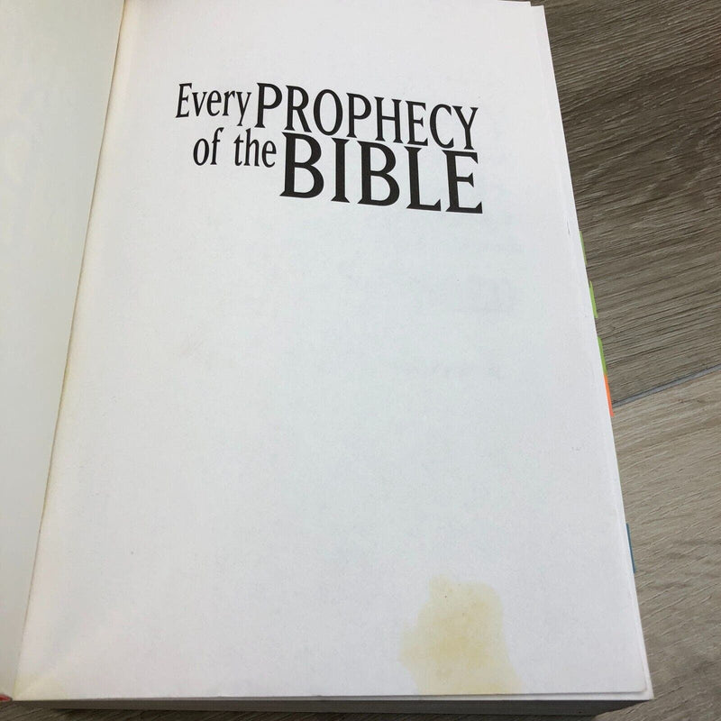 Every Prophecy of the Bible Clear Explanations for Uncertain Times by One Book