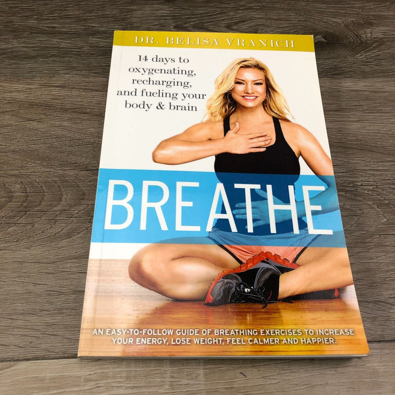 Breathe Paperback By Dr. Belisa Vranich Book