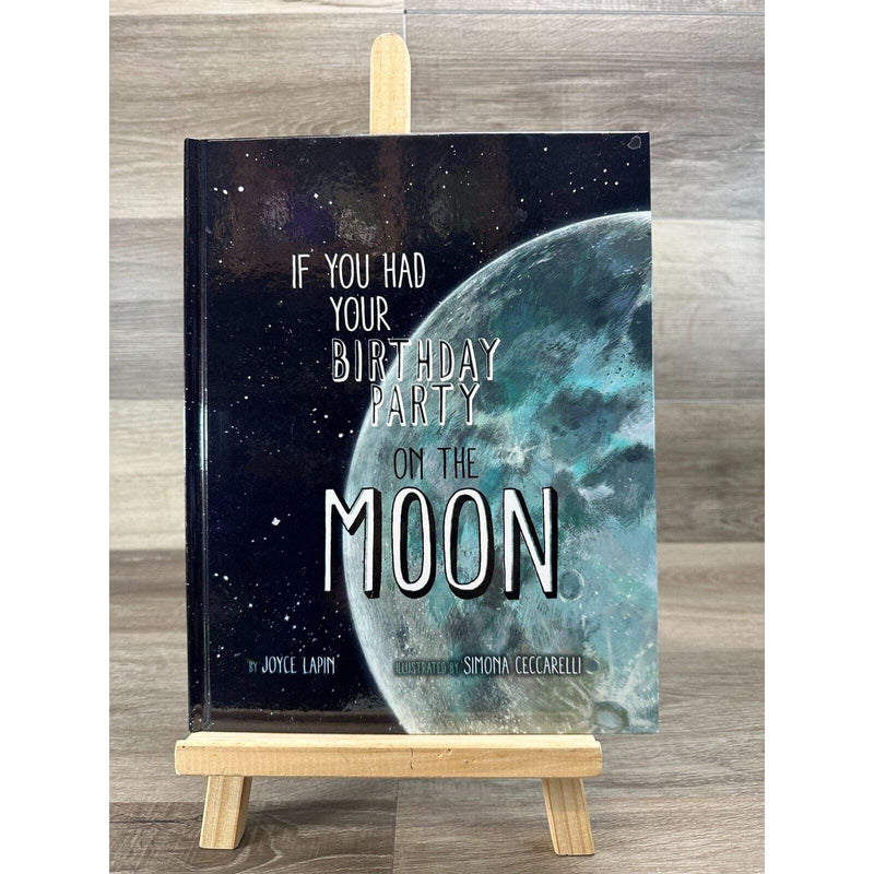 If You Had Your Birthday Party on the Moon Very Book Good Condition